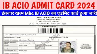 Ib Acio admit card 2024 kaise dekhe  How to download IB ACIO admit card 2023mha ib acio admit card [upl. by Savitt76]