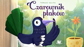 CZAROWNIK PTAKÓW cała bajka – Bajkowisko  bajki dla dzieci – słuchowisko dla dzieci audiobook [upl. by Seroled625]