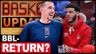 Rückkehr mit Schröder Theis über BBLComeback Lonzo Ball wieder im Training  BASKET Update [upl. by Attennaej81]