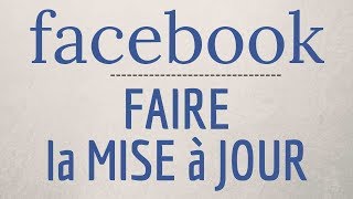 MISE A JOUR Facebook comment mettre à jour et TELECHARGER la nouvelle version de Facebook [upl. by Jedlicka]