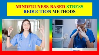 MINDFULNESS BASED STRESS REDUCTION METHODS  20 Techniques for heath care professionals [upl. by Naman]