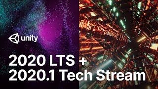 Unity 2020 LTS and 20211 Tech Stream are now available [upl. by Icul750]