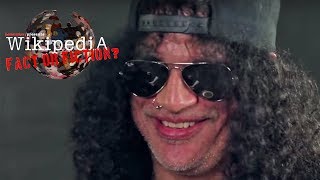 Slash  Wikipedia Fact or Fiction [upl. by Urata]