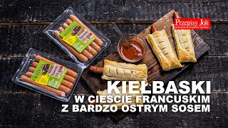 KIEŁBASKI W CIEŚCIE FRANCUSKIM Z BARDZO OSTRYM SOSEM [upl. by Alioz]