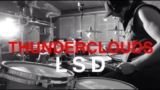 LSD  DRUM COVER  THUNDERCLOUDS [upl. by Arnie746]