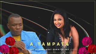 ZEE LELOUMA FEAT HABIBE FATAKO A TAMPATA [upl. by Flavia27]