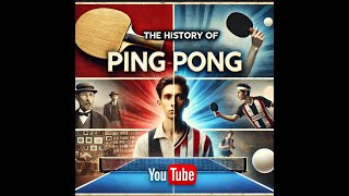 The Fascinating History of Ping Pong [upl. by Siusan]