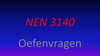 NEN 3140 Oefenvragen met antwoorden op het einde [upl. by Deni]