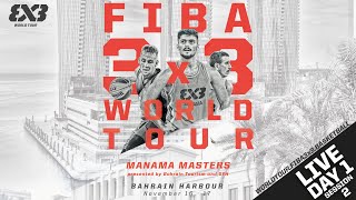 RELIVE  FIBA 3x3 World Tour Manama 2023  Day 1Session 2 [upl. by Maag]