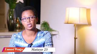 Umunsi WanjyeMatayo 23 Hortense Mazimpaka quotSemita TVway to real lifequot [upl. by Tray]