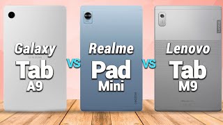 Samsung Galaxy Tab A9 Vs Realme Pad Mini Vs Lenovo Tab M9 [upl. by Ful]