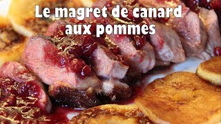 Le magret de canard aux pommes et aux airelles [upl. by Vanthe67]