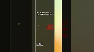 quotPATHOPHYSIOLOGY OF BRAIN ABSCESSquot nursing students malayalam [upl. by Newton]