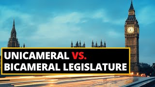 Comparing Unicameral and Bicameral Legislature [upl. by Piper]