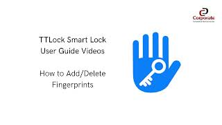 TTLock  How to add and delete fingerprints  Corporate Locksmiths [upl. by Cuttler835]