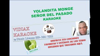 Yolandita Monge Señor del pasado karaoke [upl. by Adnawaj673]