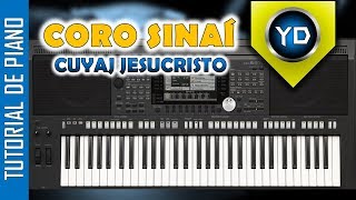 Coro Sinaí Yaruqui Vol 2 Cuyaj Jesucristo TUTORIAL DE PIANO [upl. by Oreste]