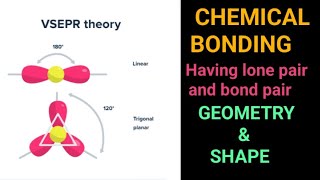 11th  VSEPR THEORY HAVING LONE PAIR AND BOND PAIR MOLECULAR GEOMETRY SHAPE CHEMICAL BONDING [upl. by Feigin]