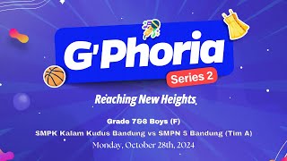 Boys 7amp8 SMPK Kalam Kudus vs SMPN 5 G’Phoria Series 2  Monday October 28th 2024 [upl. by Bondie]