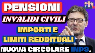 PENSIONI INVALIDI CIVILI IMPORTI E LIMITI REDDITUALI CIRCOLARE INPS [upl. by Baiss]