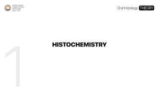 1 Histochemistry  Oral Histology THEORY [upl. by Herculie]