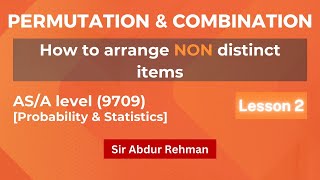 Arrange non distinct items  Permutation combination  Probability and Statistics ASA level9709 [upl. by Doria]