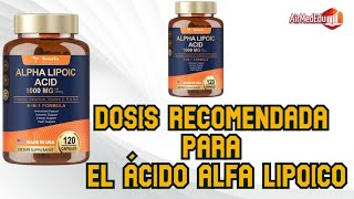 Dosis recomendada para el ácido alfa lipoico [upl. by Eignav]