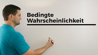 Bedingte Wahrscheinlichkeit Beispiel UND gegeben Achtung Stochastische Abhängigkeit [upl. by Senzer]