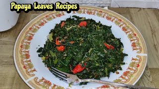 Stirfried papaya leaves recipe  Papaya leaf recipes [upl. by Powe]