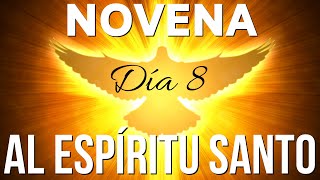 Novena al Espíritu Santo  Día 8 🕊️ [upl. by Trebreh]