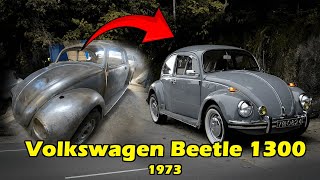 RESTORATION of Absolute Classic Cars 1973 Volkswagen Beetle 1300 [upl. by Lexy]