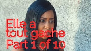 Elle a tout gache part 1 of 10  Fedna  Sony Cely  Stanley  Deesse [upl. by Aztiraj]