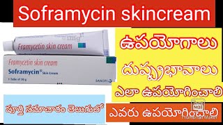 Soframycin skin cream uses intelugusoframycin skin cream full review in telugusoframycin for burns [upl. by Alec407]