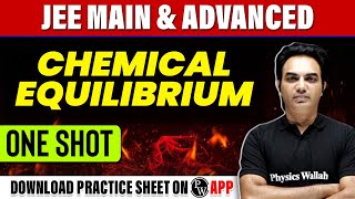 CHEMICAL EQUILIBRIUM in 1 Shot  All Concepts Tricks amp PYQs Covered  JEE Main amp Advanced [upl. by Deb]