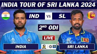 INDIA vs SRI LANKA 2nd ODI MATCH LIVE COMMENTARY  IND vs SL LIVE [upl. by Laughlin]