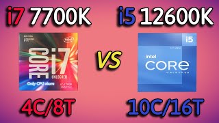 i5 12600K vs i7 7700K  Benchmark and test in 7 Games 1080p [upl. by Seuqcaj130]