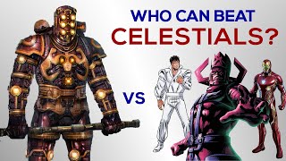 Who can beat Celestials [upl. by Aihsenal]