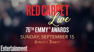 LIVE at The 76th Emmy Awards Red Carpet  Entertainment Weekly [upl. by Kendry]