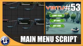 Adding Main Menu Functionality  53 Unreal Engine 4 Beginner Tutorial Series [upl. by Warford757]