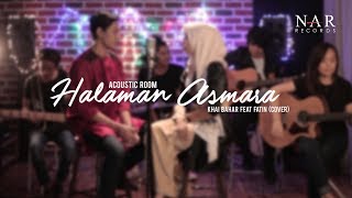 Khai Bahar amp Fatin Husna  Halaman Asmara Cover [upl. by Saltzman]