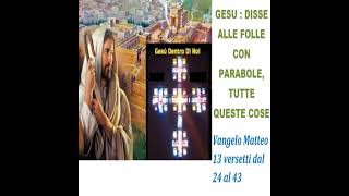 GESU quot DISSE ALLE FOLLE CON PARABOLE TUTTE QUESTE COSE quot [upl. by Karoline]