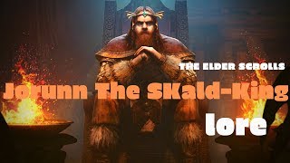 Jorunn Skald King  Elder Scrolls Lore [upl. by Miyasawa]