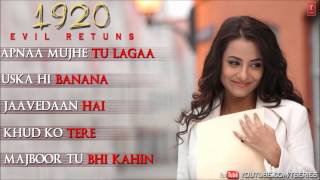 quot1920 Evil Returnsquot Full Songs Jukebox  Aftab Shivdasani Tia Bajpai [upl. by Anillehs]