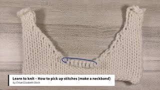 Learn to knit – How to pick up stitches make a neckband [upl. by Traweek]