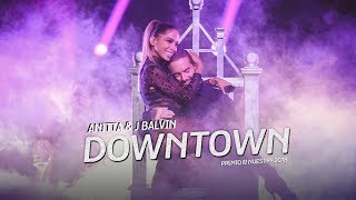 Anitta amp J Balvin  Downtown  Premio Lo Nuestro 2018 [upl. by Sevy325]