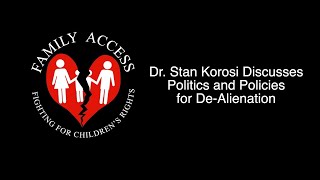 Dr Stan Korosi Discusses Politics and Policies for DeAlienation [upl. by Rehteh]