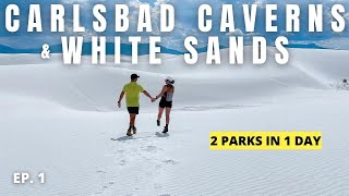 White Sands National Park amp Carlsbad Caverns  Two parks in ONE DAY  California Road Trip Ep 1 [upl. by Giule]