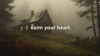 calm your heart [upl. by Boy]