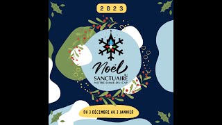 Noël au Sanctuaire  Invitation 2023 [upl. by Hanni]