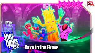 Just Dance 2019 Rave in the Grave  AronChupa amp Little Sis Nora  5 Stars [upl. by Wahlstrom763]